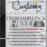 *PREVIEW ADDED* TCustomz Drum Kit Vol. 3 | Release Date: 08/02/12